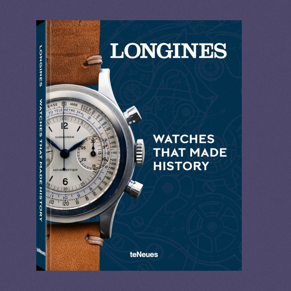Book cover featuring a close-up of a vintage Longines watch with a brown leather strap on a blue background with watch mechanism sketches.